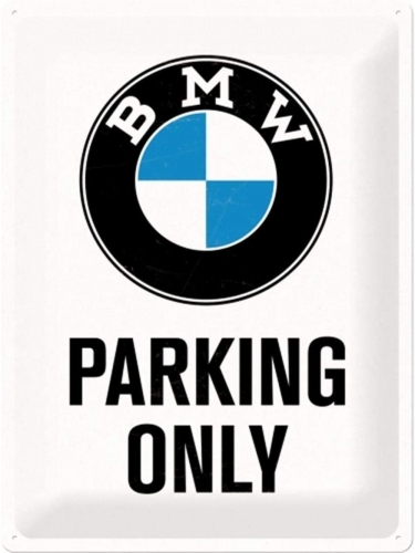 Plaque en fer blanc 30x40cm BMW - Parking uniquement blanc